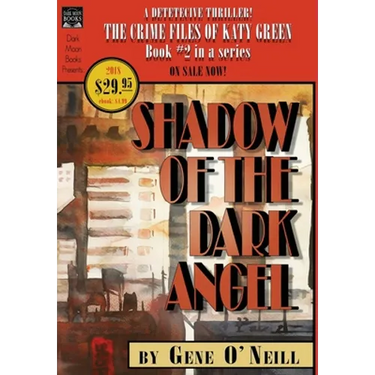 Shadow of the Dark Angel: Book 2 in the series, The Crime Files of Katy Green