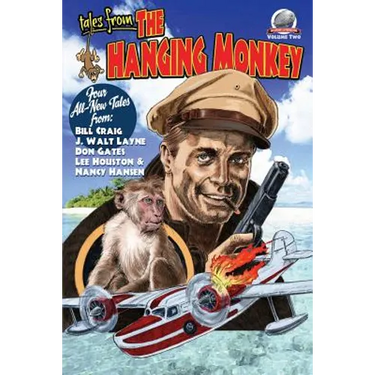Tales from the Hanging Monkey-Volume 2