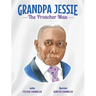 GRANDPA JESSIE The Preacher Man