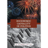 Socionomic Causality in Politics: How Social Mood Influences Everything from Elections to Geopolitics