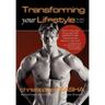 Transforming Your Lifestyle One Belief at a Time