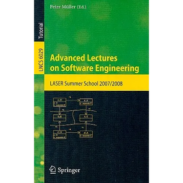 Advanced Lectures on Software Engineering: LASER Summer School 2007/2008