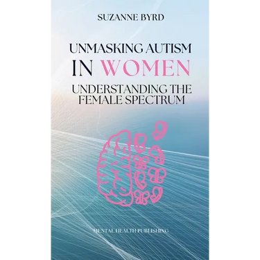 Unmasking Autism in Women: Understanding the Female Spectrum