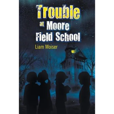 Trouble at Moore Field School