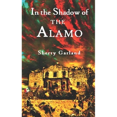 In the Shadow of the Alamo