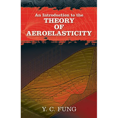 An Introduction to the Theory of Aeroelasticity