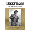 Lucky Davis: An Army Scout's Story