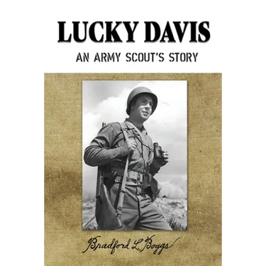 Lucky Davis: An Army Scout's Story