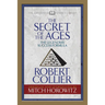 The Secret of the Ages (Condensed Classics): The Legendary Success Formula