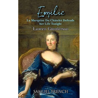 Emilie: La Marquise Du Ch Telet Defends Her Life Tonight