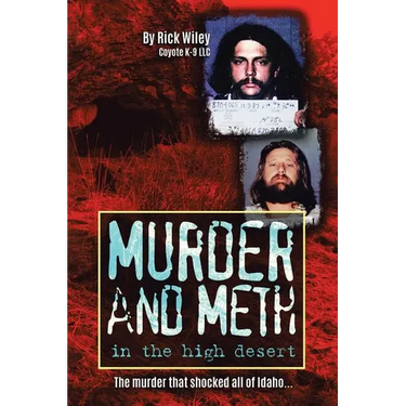 Murder and Meth in the High Desert