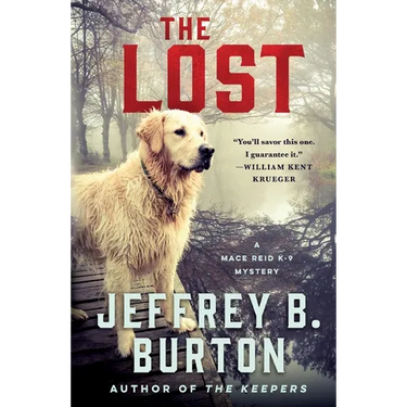 The Lost: A Mace Reid K-9 Mystery