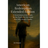 American Redemption: A Government of the People, by the People, for the People Now With Reader's Guides