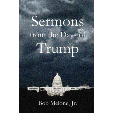 Sermons from the Days of Trump