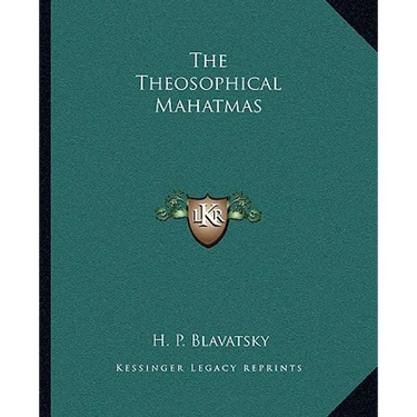 The Theosophical Mahatmas