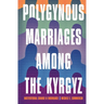 Polygynous Marriages Among the Kyrgyz: Institutional Change and Endurance