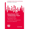 Heisenberg's 1925 Umdeutung Paper: A Commented Translation from a Physicist's Perspective