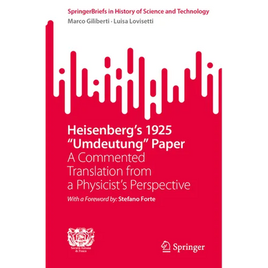 Heisenberg's 1925 Umdeutung Paper: A Commented Translation from a Physicist's Perspective