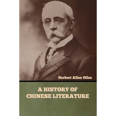 A History of Chinese Literature