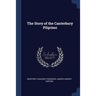 The Story of the Canterbury Pilgrims