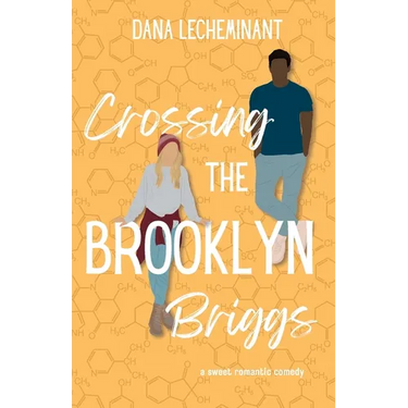Crossing the Brooklyn Briggs: A Sweet Romantic Comedy