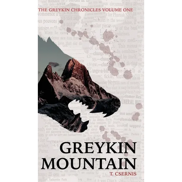 Greykin Mountain: Greykin Chronicles Volume One