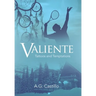 Valiente: Tattoos and Temptations