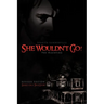 She Wouldn't Go!: The Haunting