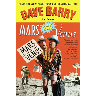 Dave Barry Is from Mars and Venus