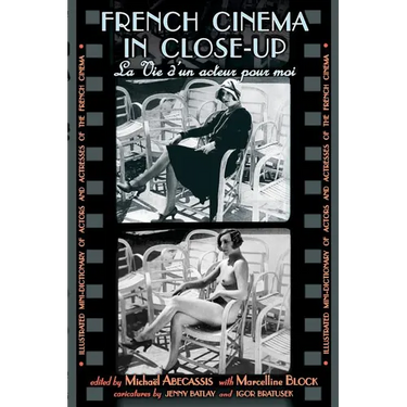 French Cinema in Close-Up: La Vie d'un acteur pour moi