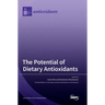 The Potential of Dietary Antioxidants