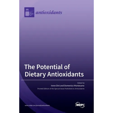 The Potential of Dietary Antioxidants