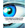Childrens Literature And The Posthuman