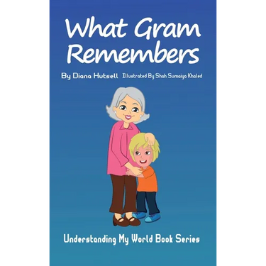 What Gram Remembers