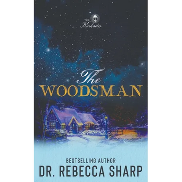 The Woodsman: A Small Town Forced Proximity Holiday Romantic Comedy