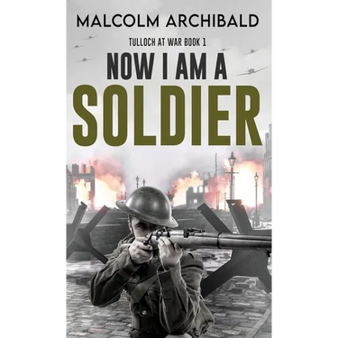 Now I Am A Soldier