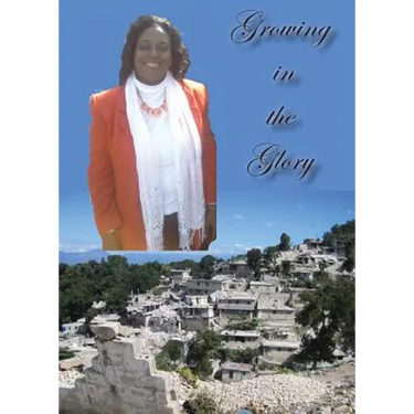 Growing in the Glory