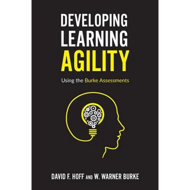 Developing Learning Agility: Using the Burke Assessments