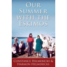 Our Summer with the Eskimos