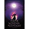 A Love Woven In Moonlight