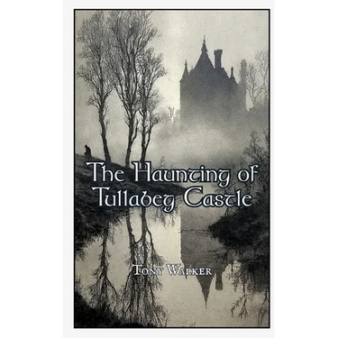 The Haunting of Tullabeg Castle