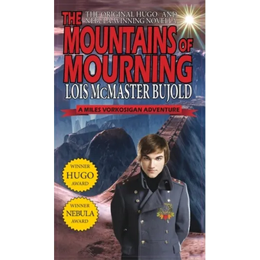 Mountains of Mourning-A Miles Vorkosigan Hugo and Nebula Winning Novella