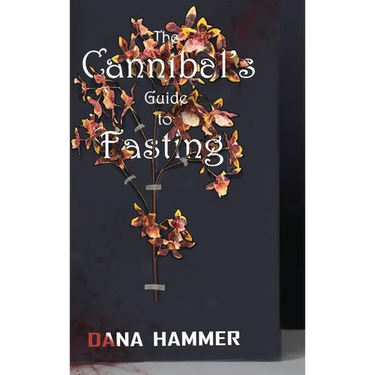 The Cannibal's Guide to Fasting