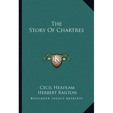 The Story Of Chartres