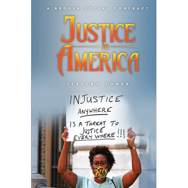 Justice in America: A Broken Social Contract