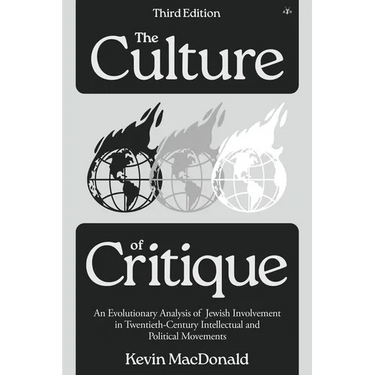 Culture of Critique: An Evolutionary Analysis of Jewish Involvement in Twentieth-Century Intellectual and Political Movements