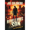 Rebellious Son: A Spy Devils Thriller