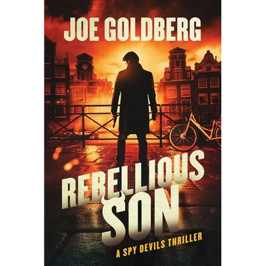 Rebellious Son: A Spy Devils Thriller