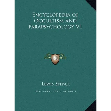 Encyclopedia of Occultism and Parapsychology V1