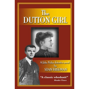 The Dutton GIrl: A John Nolan detective novel